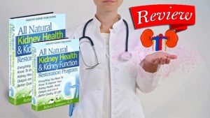 Read more about the article All Natural Kidney Health & Kidney Function Restoration Program Review