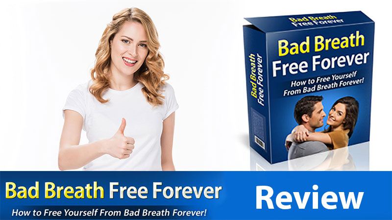 You are currently viewing Bad Breath Free Forever Review