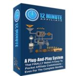 12 Minute Affiliate System at a glance