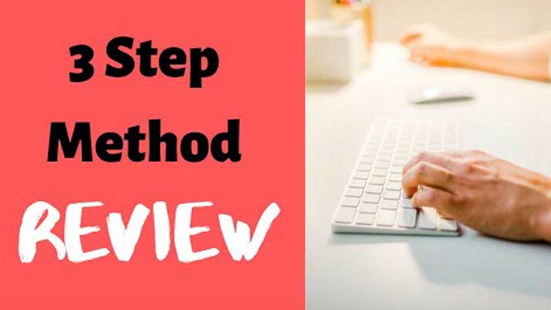 Read more about the article 3 Step Method Review