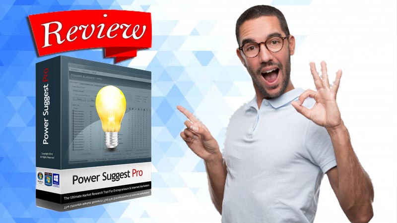 Read more about the article Power Suggest Pro Review