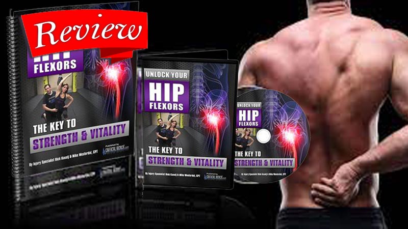 Read more about the article Unlock Your Hip Flexors 2.0 Review